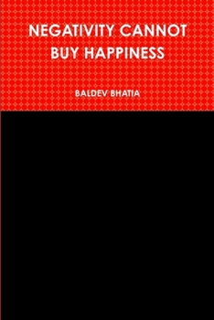Paperback Negativity Cannot Buy Happiness Book