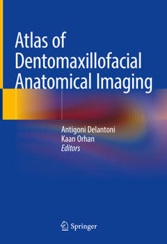 Hardcover Atlas of Dentomaxillofacial Anatomical Imaging Book