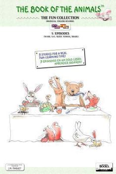 Paperback The Book of The Animals - The Fun Collection (Bilingual English-Spanish) Book