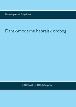 Paperback Dansk-moderne hebraisk ordbog: 3. udgave [Danish] Book