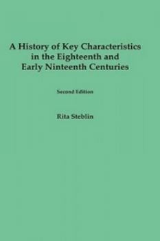 Hardcover A History of Key Characteristics in the 18th and Early 19th Centuries: Second Edition Book