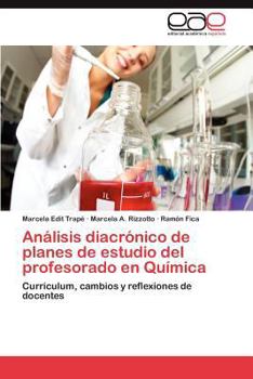 Paperback Analisis Diacronico de Planes de Estudio del Profesorado En Quimica [Spanish] Book