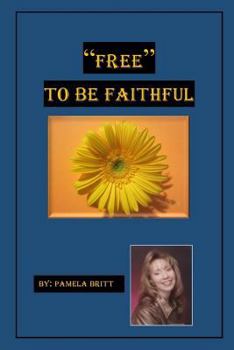 Paperback "Free" to Be Faithful Book