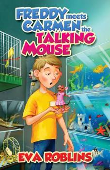 Paperback Freddy Meets Carmen the Talking Mouse Book