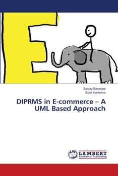 Paperback DIPRMS in E-commerce - A UML Based Approach Book