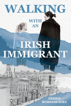 Paperback Walking With An Irish Immigrant Book