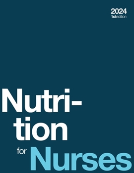 Paperback Nutrition for Nurses 2024 (paperback, b&w) Book