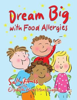 Hardcover Dream Big with Food Allergies Book