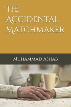 Paperback The Accidental Matchmaker Book