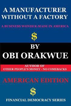 Paperback A Manufacturer Without A Factory - (American Edition) Book