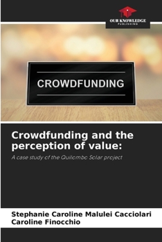 Paperback Crowdfunding and the perception of value Book