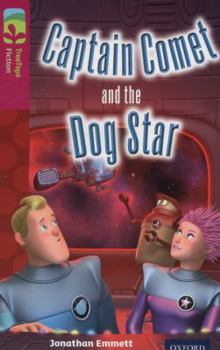 Paperback Oxford Reading Tree Treetops Fiction: Level 10: Captain Comet and the Dog Star Book