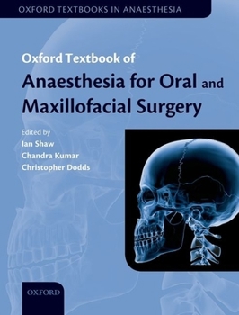 Oxford Textbook of Anaesthesia for Oral and Maxillofacial Surgery Online