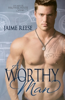 A Worthy Man - Book #5 of the Men of Halfway House