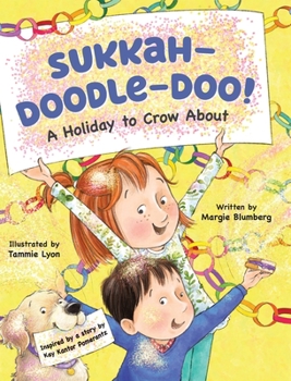 Hardcover Sukkah-Doodle-Doo!: A Holiday to Crow About Book