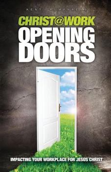 Paperback Christ@Work: Opening Doors Book