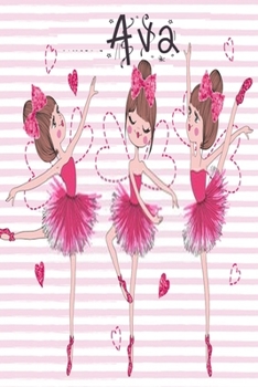 Journal for Ava notebook 6 x 9 Notebook, For  Friends Journal, Best Friend Gift ,Mom:Journal Notebook