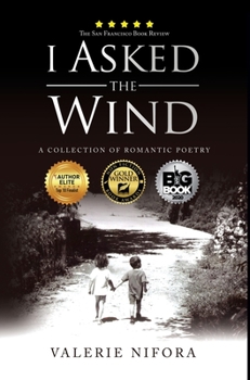 Hardcover I Asked the Wind: A Collection of Romantic Poetry Book