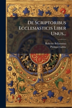 Paperback De Scriptoribus Ecclesiasticis Liber Unus... [Latin] Book
