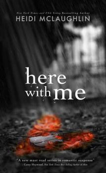 Here with Me - Book #1 of the Archer Brothers