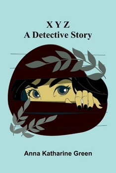 Paperback X Y Z: A Detective Story Book