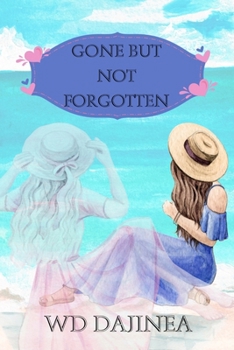 Paperback Gone but not Forgotten Book