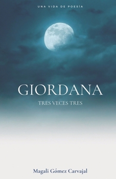 Paperback Giordana: Tres veces tres [Spanish] Book