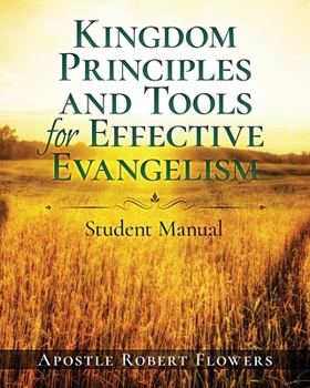 Paperback Kingdom Principles and Tools for Effective Evangelism Student Manual Book