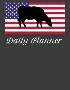 Daily Planner: This handy daily planner is just right for anyone who loves cattle, farmers and the American flag.