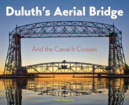 Hardcover Duluth's Aerial Bridge Book