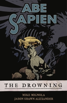 Paperback Abe Sapien Volume 1: The Drowning Book