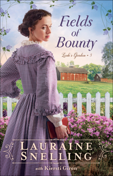 Fields of Bounty - Book #3 of the Leah's Garden