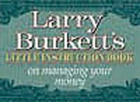Paperback Larry Burkett's Little Instruction Book on Managing Your Money Book