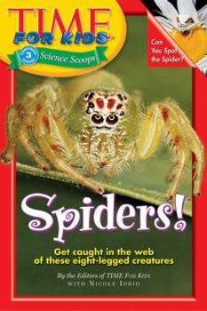 Time For Kids: Spiders! (Time For Kids) - Book  of the Time for Kids Science Scoops