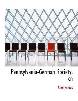 Paperback Pennsylvania-German Society. Cn Book