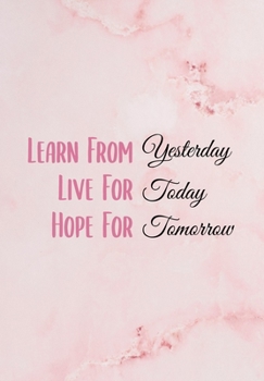 Learn From Yesterday, Live For Today, Hope For Tomorrow: Proud Autism Notebook - 120 Lined Pages - Raise Awareness While Writing, Taking Notes, To Do Lists etc