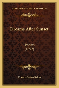 Paperback Dreams After Sunset: Poems (1892) Book