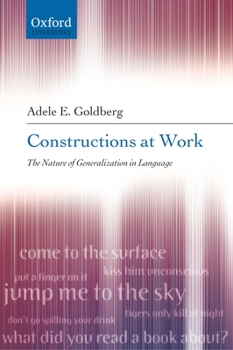 Paperback Constructions at Work: The Nature of Generalization in Language Book