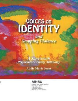 Paperback VOICES on IDENTITY and Stopping Violence: A Juneteenth Performance Poetry Anthology Book