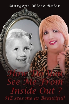 Paperback How do you see me Inside Out? HE sees me as Beautiful! Book