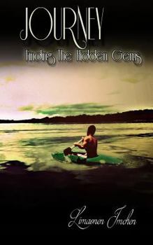 Journey: Finding the Hidden Gems