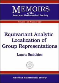 Paperback Equivariant Analytic Localization of Group Representations Book