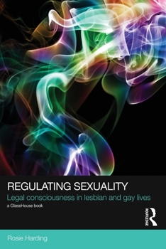 Paperback Regulating Sexuality: Legal Consciousness in Lesbian and Gay Lives Book