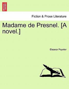 Paperback Madame de Presnel. [A Novel.] Book