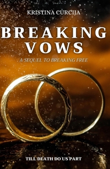 Paperback Breaking Vows: Till Death Do Us Part Book