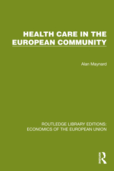 Hardcover Health Care in the European Community Book