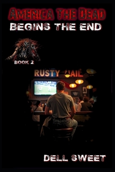 Paperback America the Dead: Begins the End Book