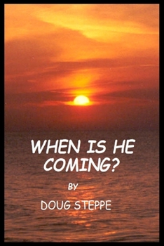 Paperback When is He Coming? Book