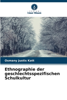 Paperback Ethnographie der geschlechtsspezifischen Schulkultur [German] Book