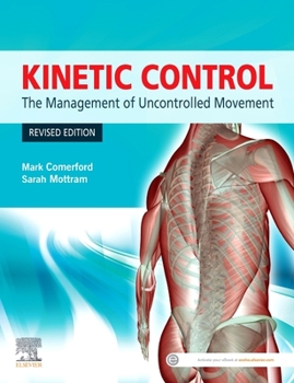 Paperback Kinetic Control Revised Edition: The Management of Uncontrolled Movement Book